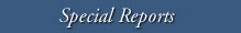 Special Reports